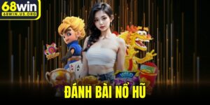 Đánh Bài Nổ Hũ