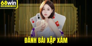 Đánh Bài Xập Xám