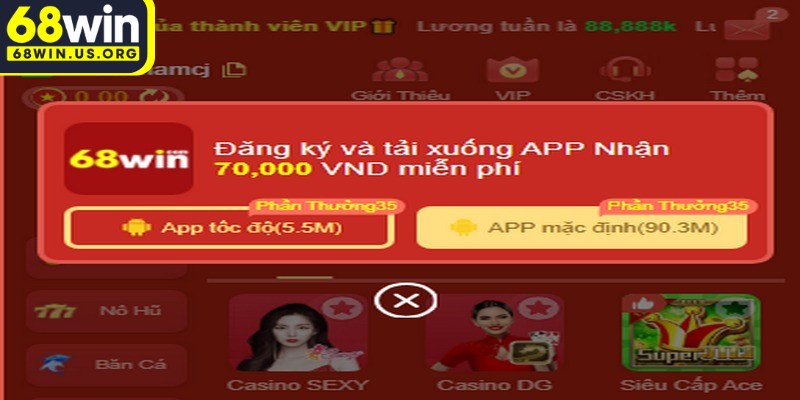 Quá trình tải app 68WIN cho hệ điều hành Android đơn giản với vài bước